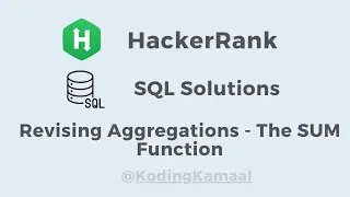 Revising Aggregations - The Sum Function || HackerRank SQL Solution