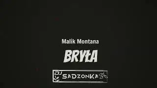 Malik Montana - Bryła Ale to Vixa