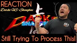 DARKO US: Shanghai // REACTION