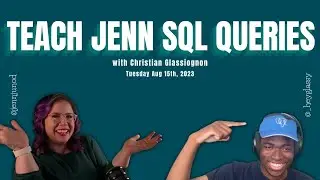 100 Teach Jenn Databases with Christian Glassiognon