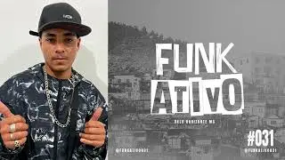 TAVA DE BOBEIRA - MC LACK - MC JEFÃO - MAX22 - FUNK ATIVO 031