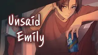 Nightcore - Unsaid Emily (Lyrics)