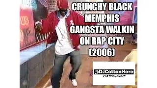 Crunchy Black Doing the Memphis Gangsta Walk Dance On Rap City w/ Three 6 Mafia (2006)