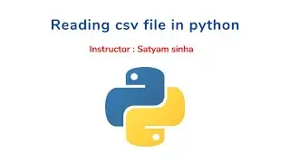 Reading csv files in python || csv file handling in python