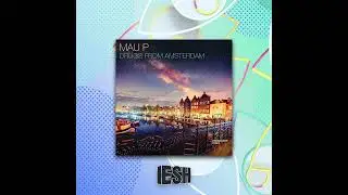 Mau P - Drugs From Amsterdam (ESH Remix) [FREE DOWNLOAD]