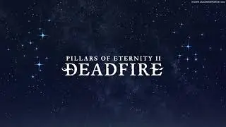 Pillars of Eternity 2 - Gameplay 1 [Streaming, uncut]