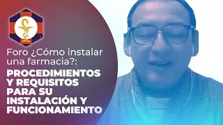 ¿Cómo instalar una farmacia?: Procedimientos y requisitos para su instalación y funcionamiento.