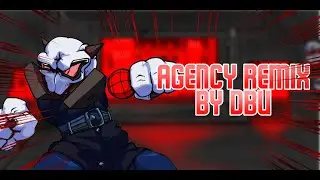 Agency (Remix) [FNF: Magnified]