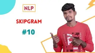 10# How Skipgram Works | word2vec | NLP
