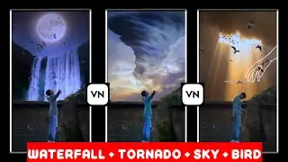 How to edit trending reels // Waterfall + Tornado + sky + Bird png video editing // VN video editor.