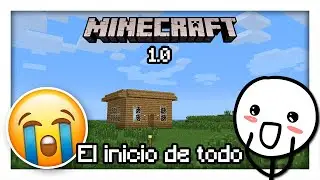 ¡VISITANDO MINECRAFT 1.0! 😹