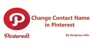 How to Change Contact Name in Pinterest Profile