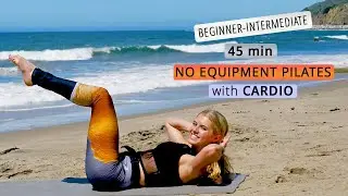 45 min No Equipment Pilates with Cardio & Yoga - Day 1 of Pilates with Abs on Fire