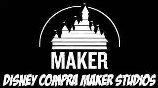 Network do Youtube, Maker, é comprada pela Disney, e agora