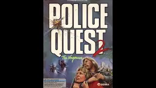 Police Quest 2 Pt. 2 END