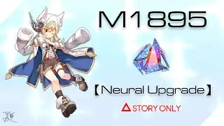 【Girls' Frontline】M1895 MOD : Story Collection