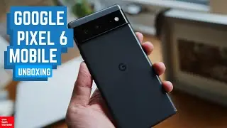 Google Pixel 6 Unboxing & Android 12 First Look