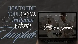 How to Edit Your Wedding Invitation Website Template in Canva