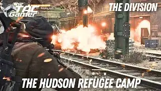 The Division - The Hudson Refugee Camp
