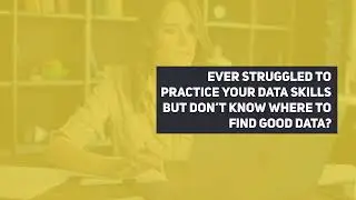 Top Websites for Dummy Datasets to proctice Data Skills 