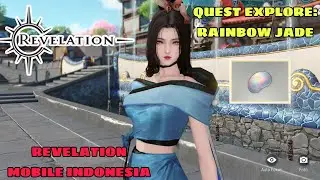 QUEST EXPLORE : RAINBOW JADE | Revelation Mobile Indonesia