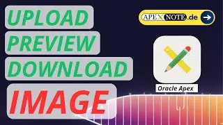 📸 How to Upload, Preview and Download Image blob Files in Oracle APEX