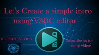 How to create a simple intro using VSDC video editor