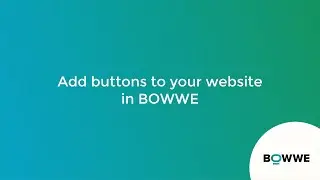 08. Add buttons to your website in BOWWE [ENG] | BOWWE.com
