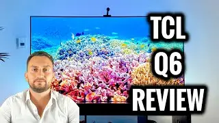 TCL Q6 Review - The Best Budget TV