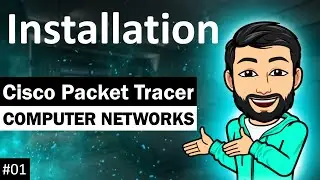 HOW TO DOWNLOAD & INSTALL CISCO PACKET TRACER || COMPUTER NETWORKS PRACTICAL || #ciscopackettracer