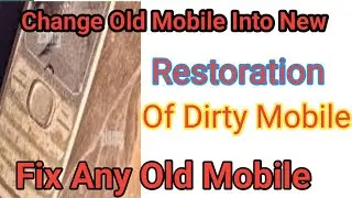 Change Old Mobile Into New|| Restoration Of Old Mobile||Imran Academy