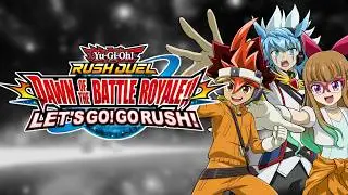 How To Play Yu-Gi-Oh Dawn of The Battle Royale Let's Go Go Rush In English (MOD)