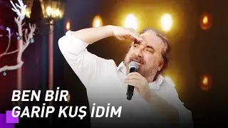 Volkan Konak - Ben Bir Garip Kuş İdim | Kuzeyin Oğlu Volkan Konak 7. Bölüm