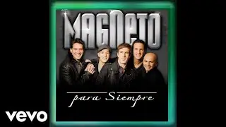 Magneto - Cambiando El Destino