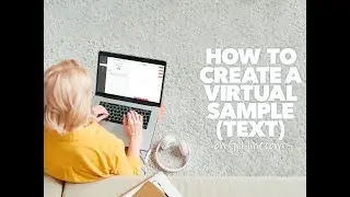 How to Create a Virtual Sample (Text Only)
