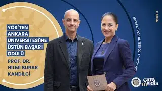 YÖK'TEN ANKARA ÜNİVERSİTESİ'NE ÜSTÜN BAŞARI ÖDÜLÜ | PROF. DR. HİLMİ BURAK KANDİLCİ