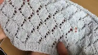 УЗОР АЖУРНЫЕ РОМБЫ СПИЦАМИ! КОНЦОВКА! 9-11 РЯД! ПРОСТАЯ СХЕМА И ОПИСАНИЕ! ВЯЗАНИЕ СПИЦАМИ