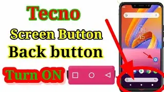 Make Tecno Mobile Back button Setting//Make online/How to Show Tecno back button/Tecno  Button on/