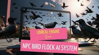 NPC AI Bird Flock System (Unreal engine C++)