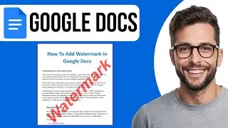How To Add Watermark In Google Docs