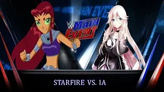(WWE 2K22) World Waifu Division - 3/11/2022: Starfire vs. IA