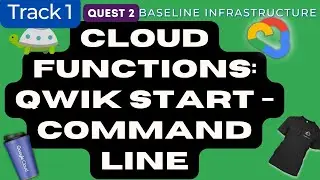 Cloud Functions: Qwik Start - Command Line 