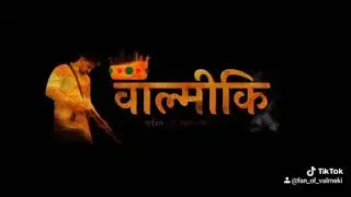 Valmiki New status