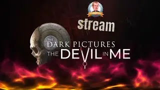 The Devil in Me / The Dark Pictures Anthology (2)