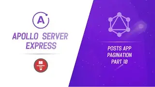 Apollo Server Express | Part 10 | BONUS!!! Adding Pagination to Posts App