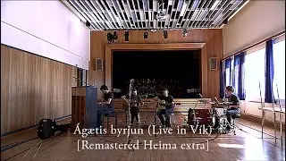 Ágætis byrjun (Live in Vík) [Remastered Heima Extra]