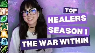 ✅ ¿ERES HEALER? LOS MEJORES PARA LA TEMPORADA 1: THE WAR WITHIN ✅