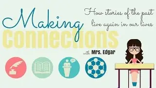 Making Connections: Teaching History