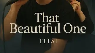 Titsi - That Beautiful One | Official Music Audio