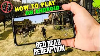HOW TO PLAY 🔥 RED DEAD REDEMPTION ON ANDROID |FULL SET UP & GAMEPLAY